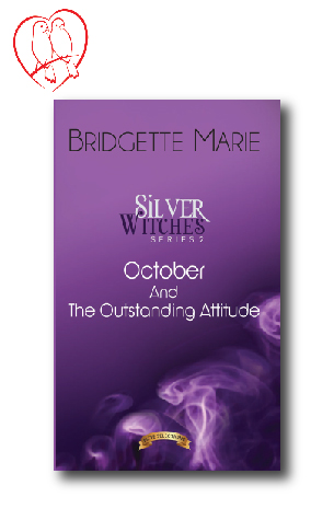 Silver Witches 2: October And The Outstanding Attitude
